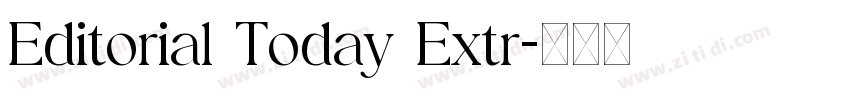 Editorial Today Extr字体转换
